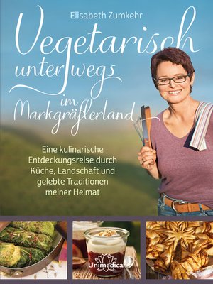 cover image of Vegetarisch unterwegs im Markgräflerland